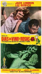 DÍAS DE VINO Y ROSAS: LA AMARGA RESPUESTA A LA ALIENACIÓN&nbsp;CAPITALISTA